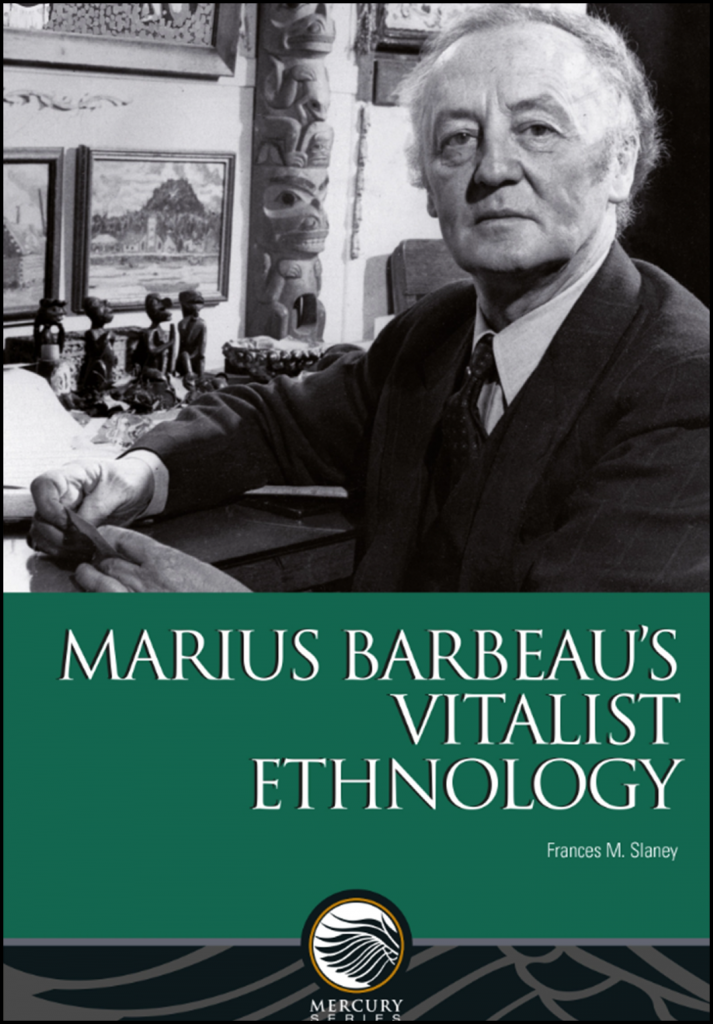 Marius Barbeau's Vitalist Ethnology
