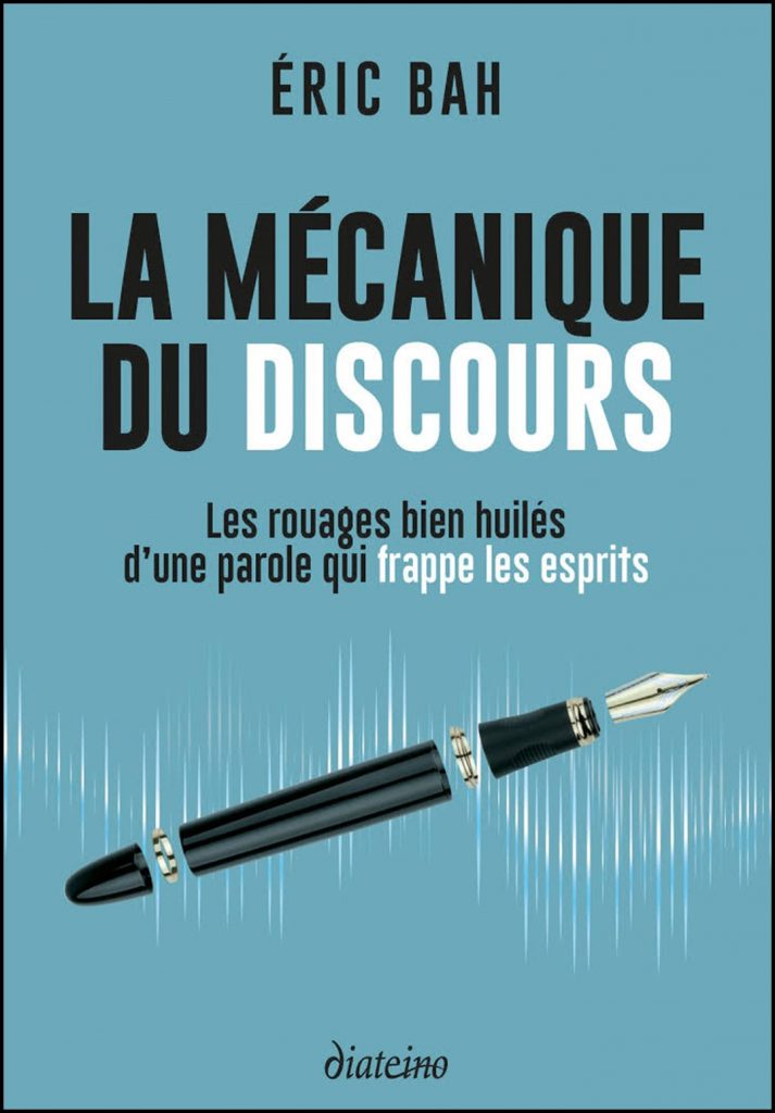 La mécanique du discours : les rouages bien huilés d'une parole qui frappe les esprits