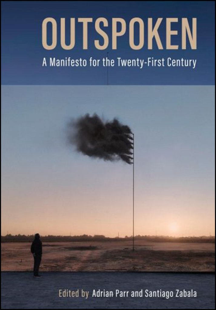 Outspoken: A Manifesto for the Twenty-First Century