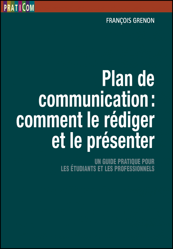 Plan de communication : comment le rédiger et le présenter