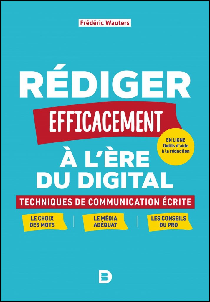 Rédiger efficacement à l'ère du digital : techniques de communication écrite