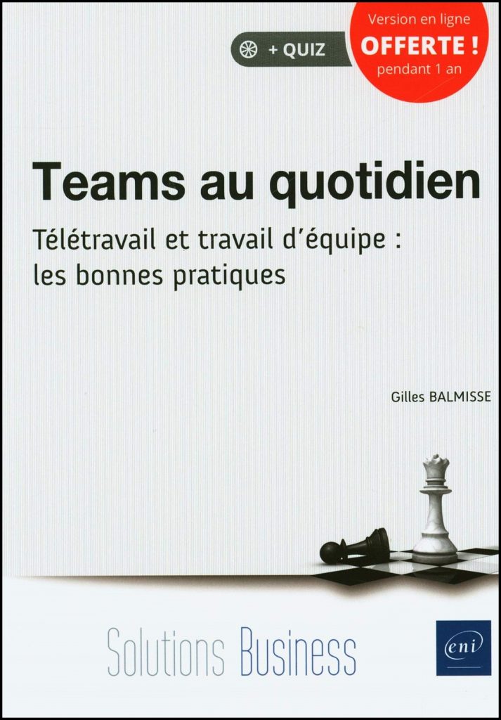 Teams au quotidien : télétravail et travail d'équipe
